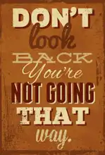 Unknown: Do not look back…